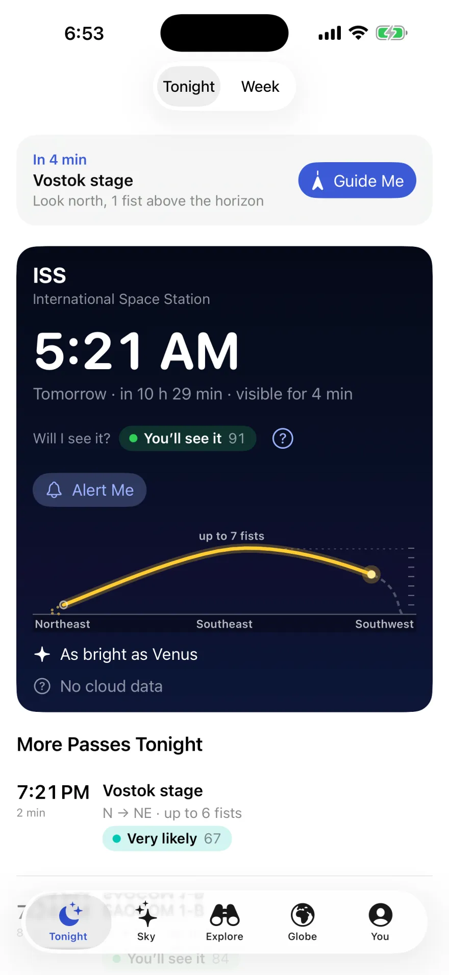 The Tonight card for the ISS: 5:21 AM tomorrow, visible for 4 minutes. Will I see it? You’ll see it, 91. An Alert Me button, and the pass drawn as a gold arc from the southwest, up to 7 fists in the southeast, to the northeast. As bright as Venus. No cloud data.